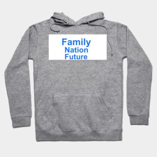 family nation future Hoodie